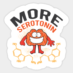 More Serotonin Sticker